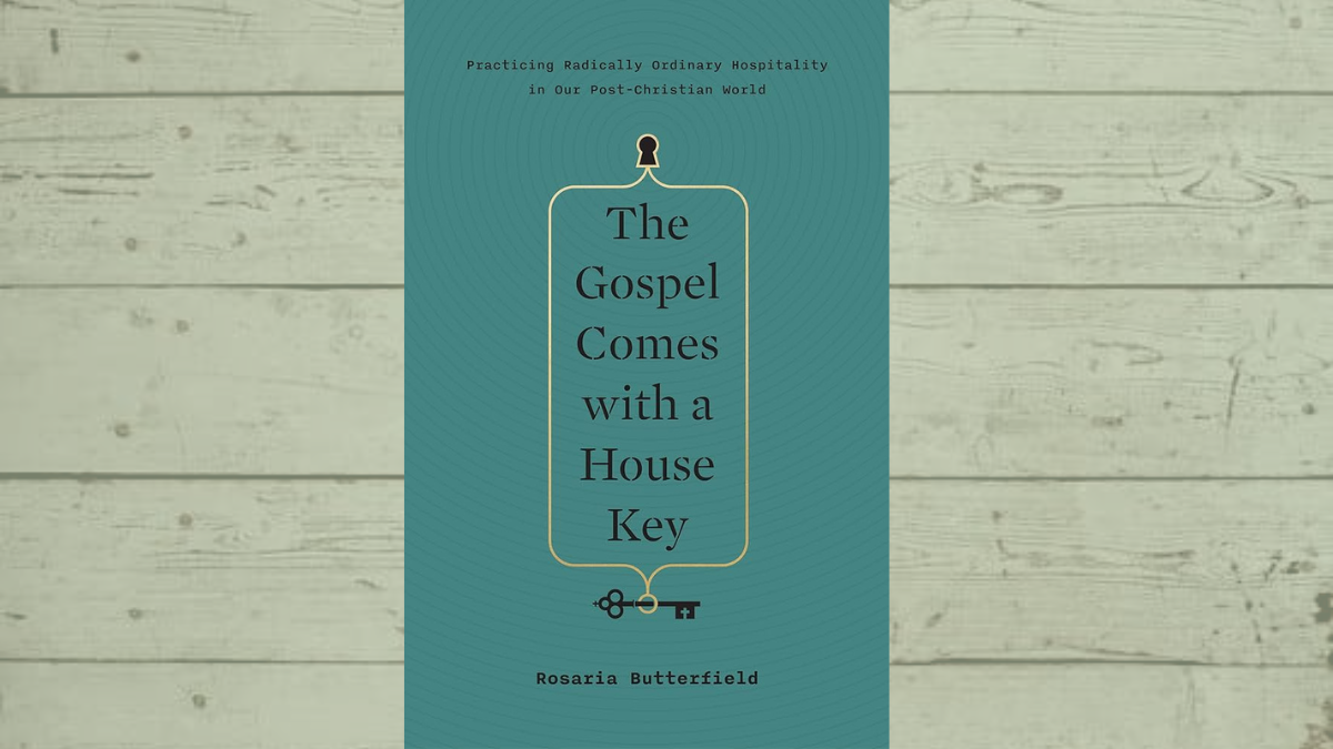 The Gospel Comes with a House Key: Radical Hospitality